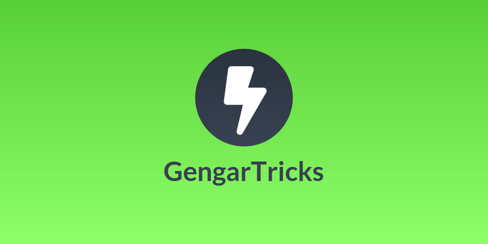 GengarTricks