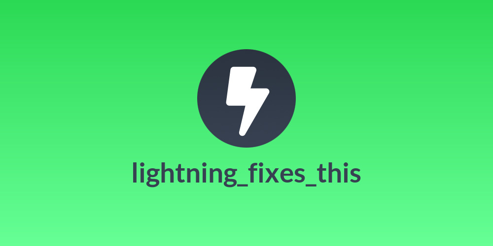 lightning_fixes_this