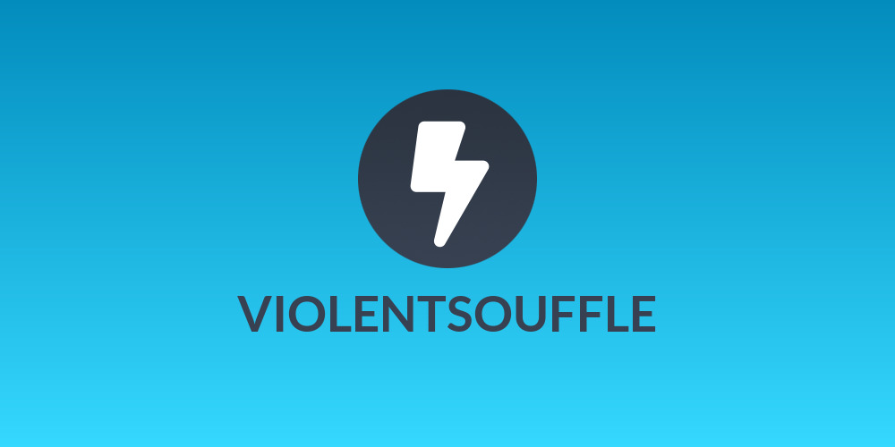 VIOLENTSOUFFLE