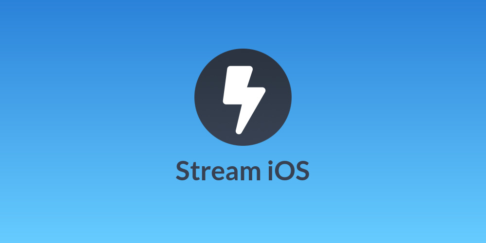Stream iOS