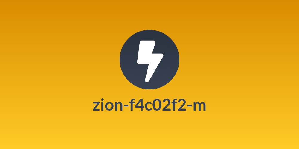 zion-f4c02f2-m