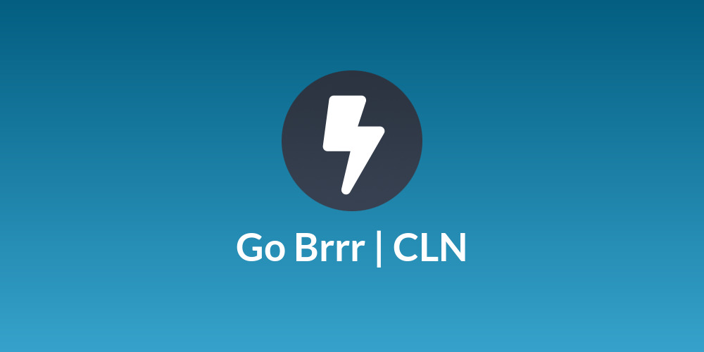 Go Brrr | CLN