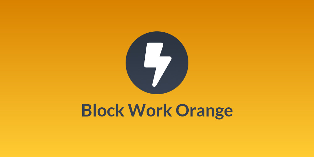 Block Work Orange