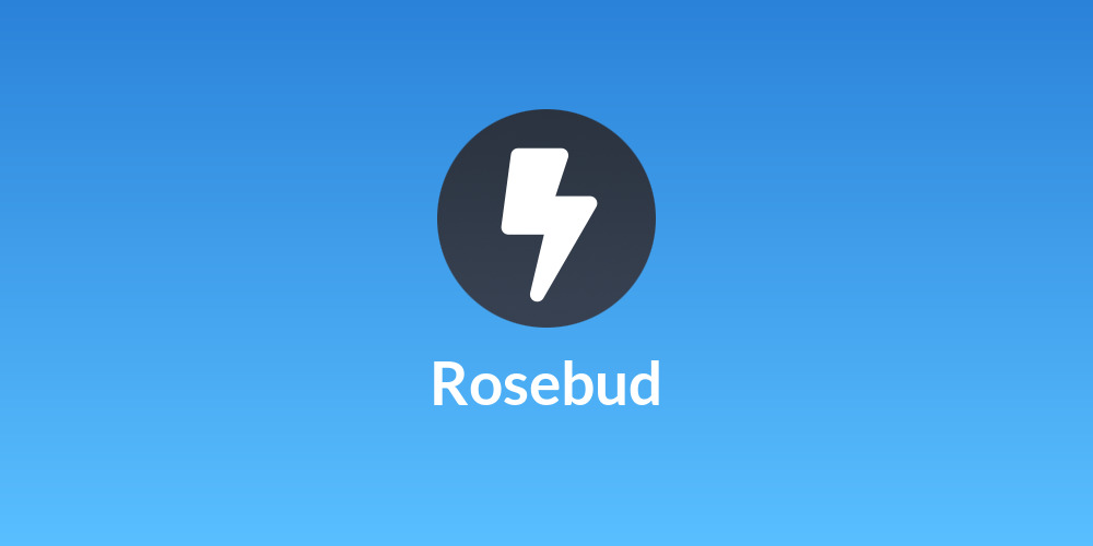 Rosebud