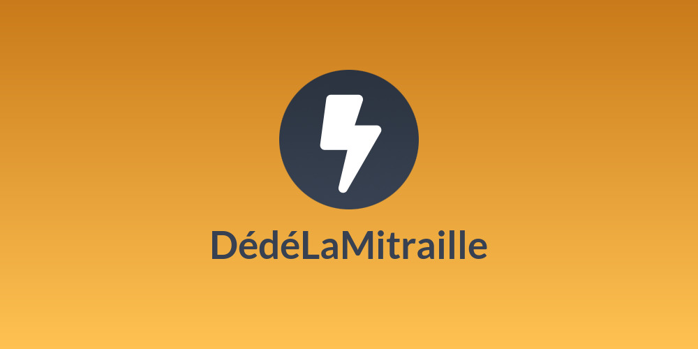 DédéLaMitraille