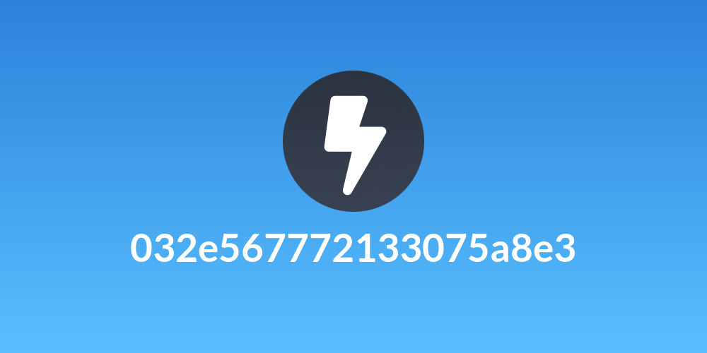 032e567772133075a8e3