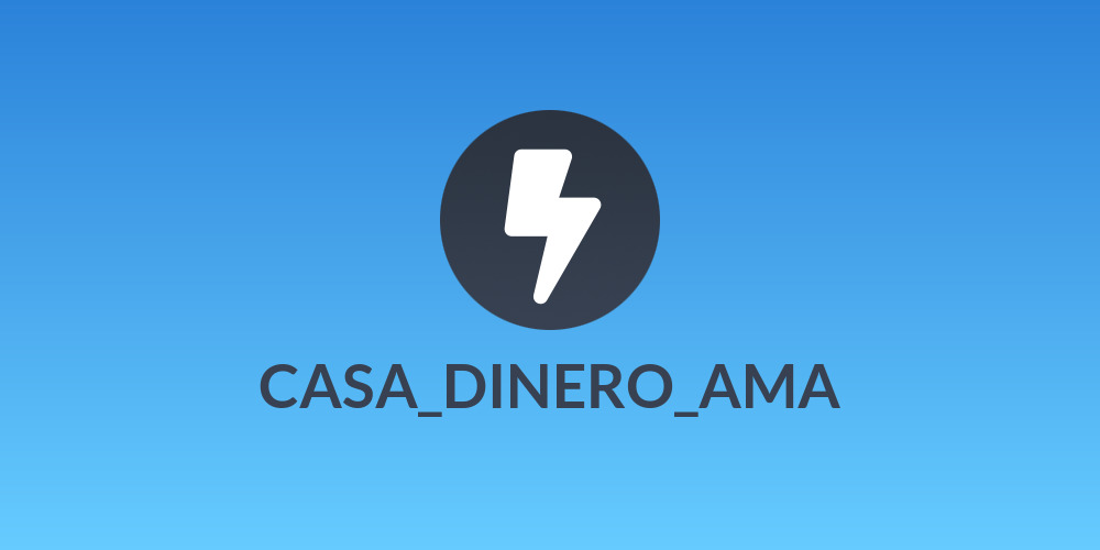 CASA_DINERO_AMA