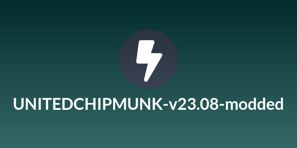UNITEDCHIPMUNK-v23.08-modded