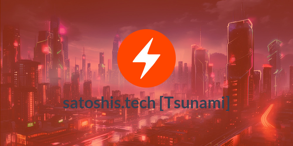 satoshis.tech [Tsunami]