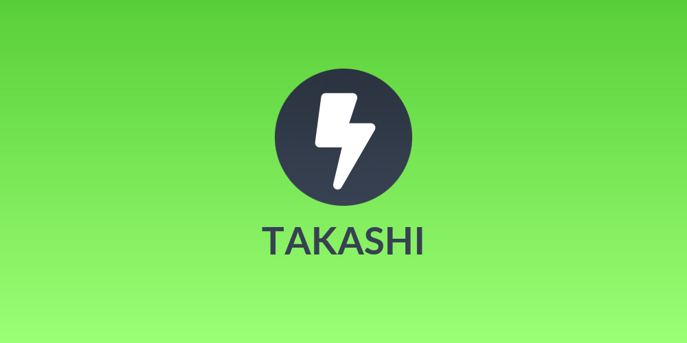 TAKASHI