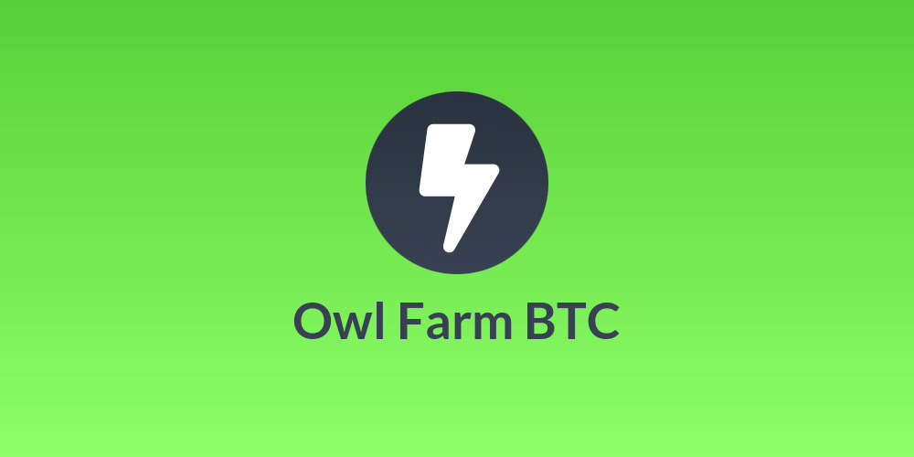 Owl Farm BTC