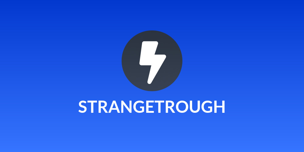 STRANGETROUGH