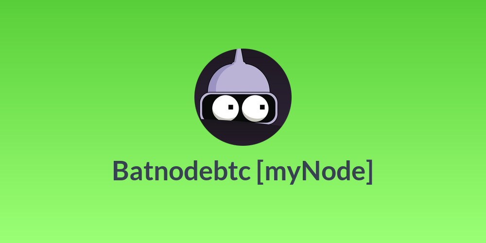 Batnodebtc [myNode]