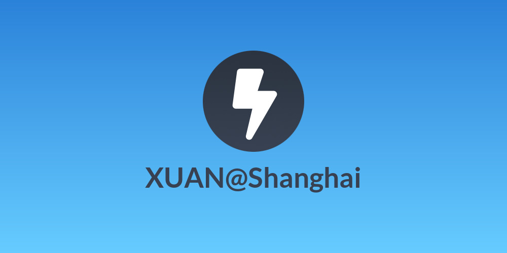 XUAN@Shanghai