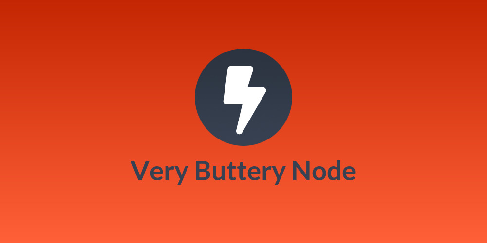 Very Buttery Node