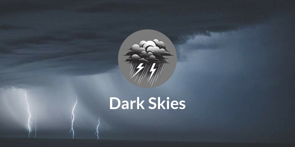Dark Skies