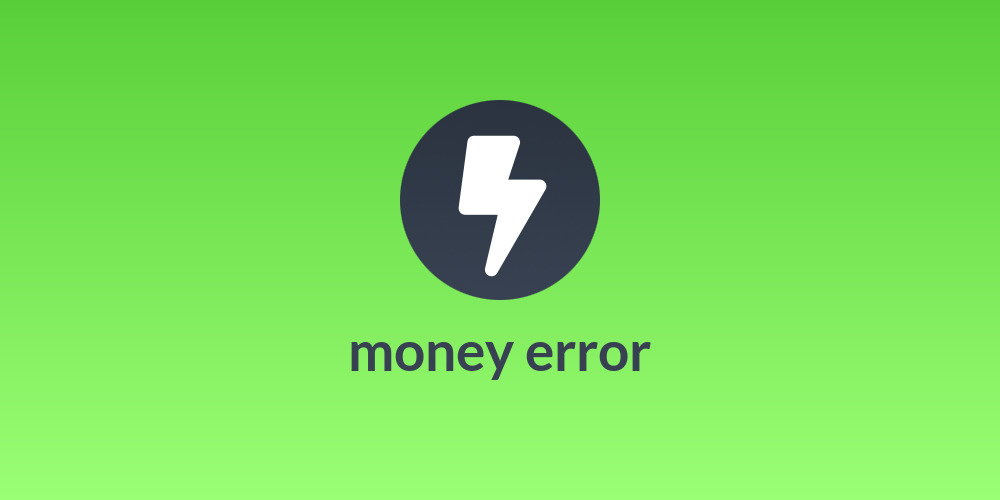 money error
