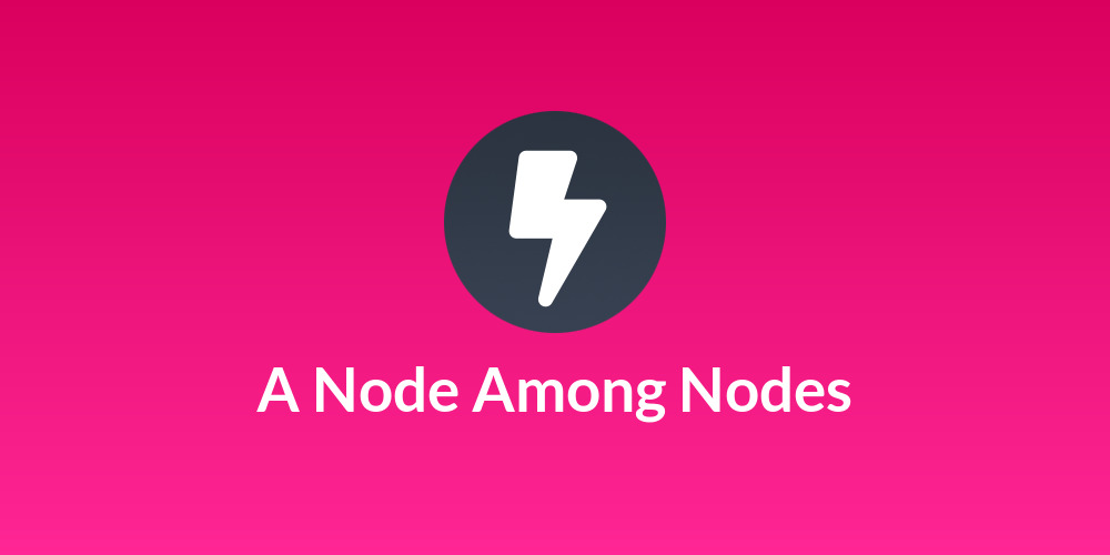 A Node Among Nodes
