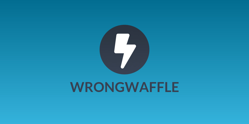 WRONGWAFFLE