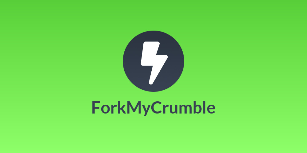 ForkMyCrumble