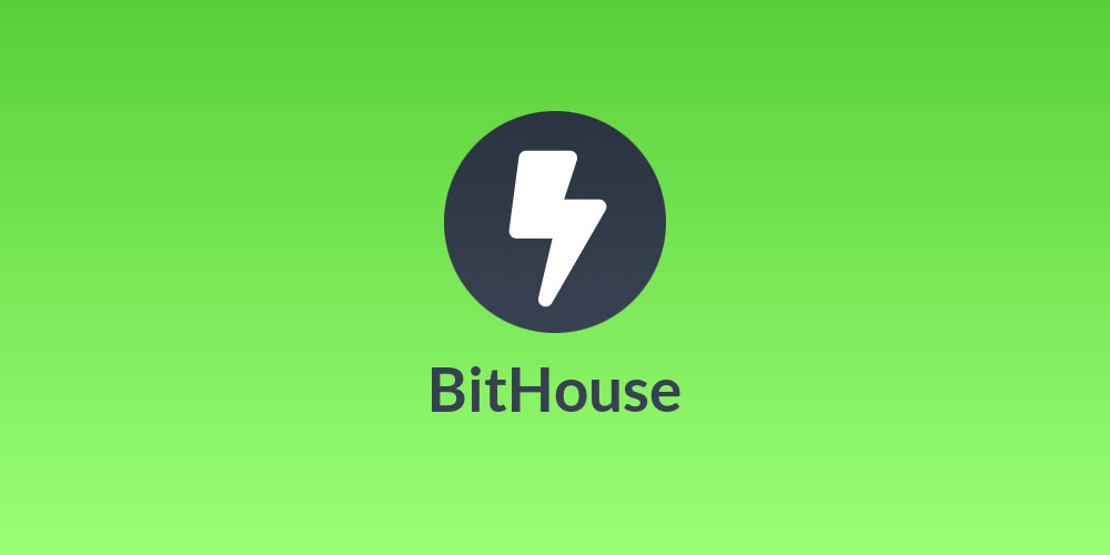 BitHouse