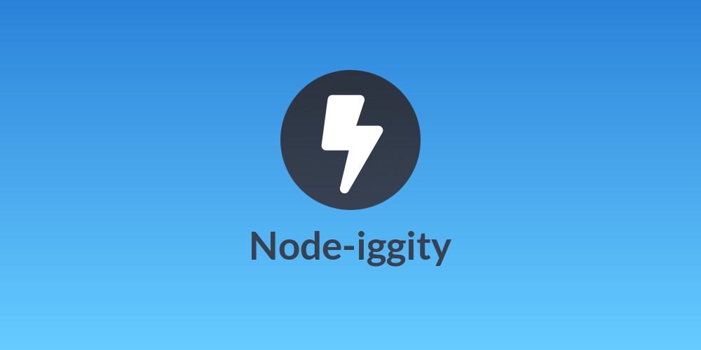 Node-iggity