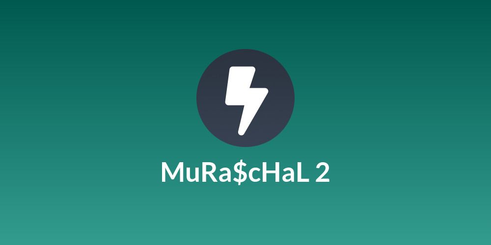 MuRa$cHaL 2