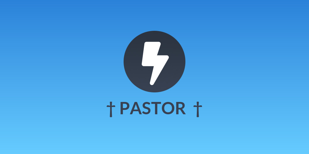 ⚡† PASTOR  †⚡