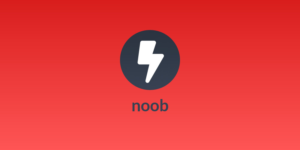 noob