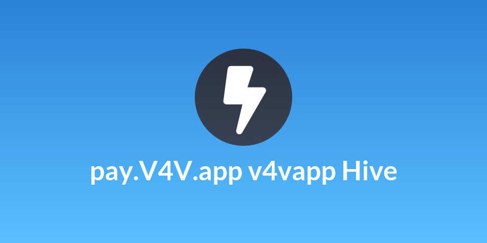 pay.V4V.app v4vapp Hive