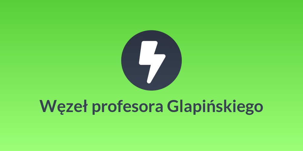 Węzeł profesora Glapińskiego