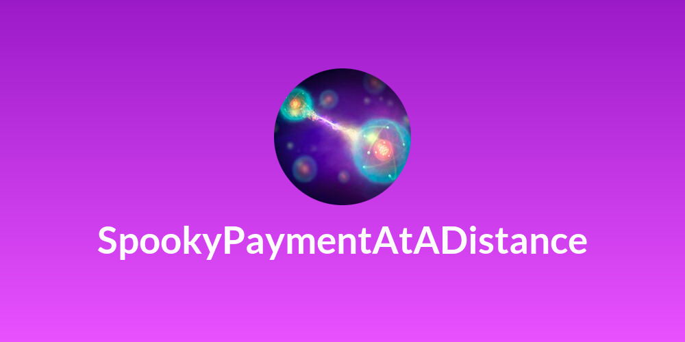 SpookyPaymentAtADistance