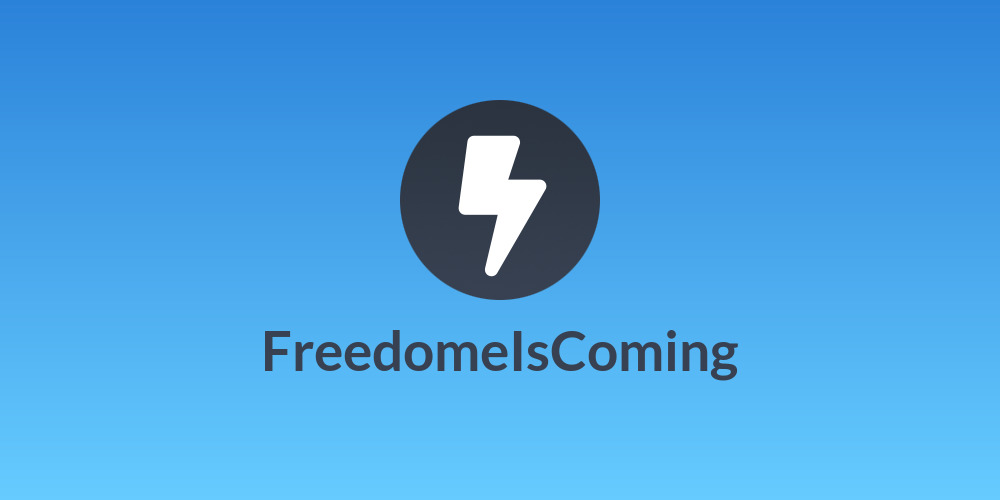 FreedomeIsComing
