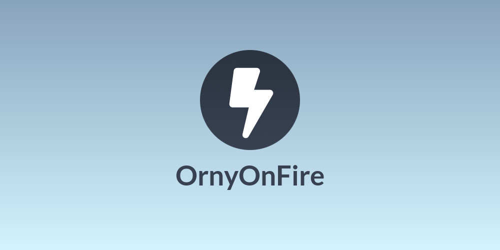OrnyOnFire