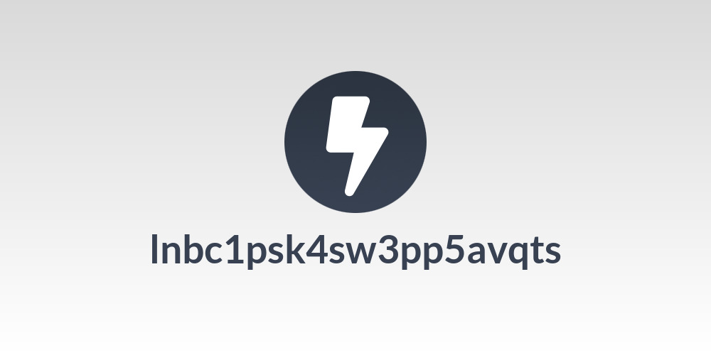 lnbc1psk4sw3pp5avqts