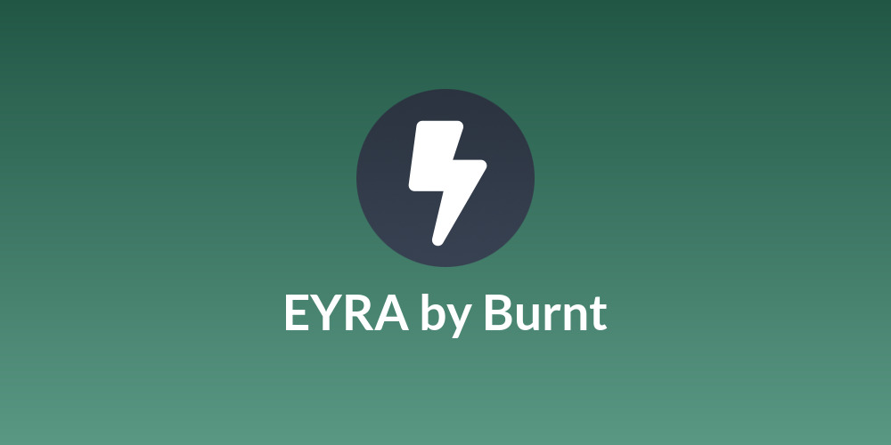 EYRA by Burnt