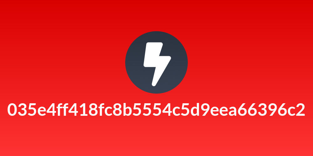 035e4ff418fc8b5554c5d9eea66396c2