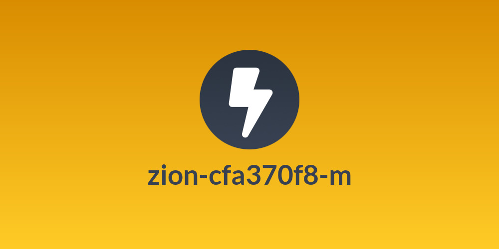 zion-cfa370f8-m