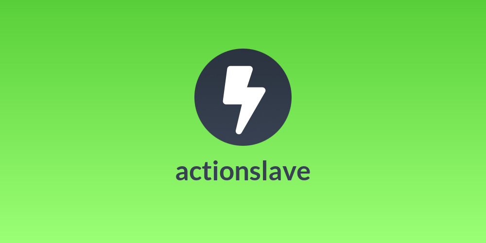 actionslave