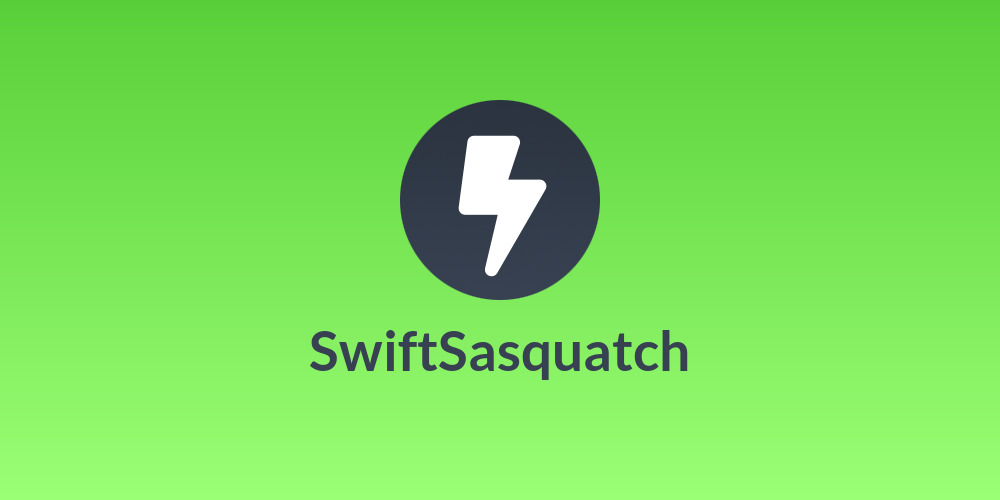 SwiftSasquatch