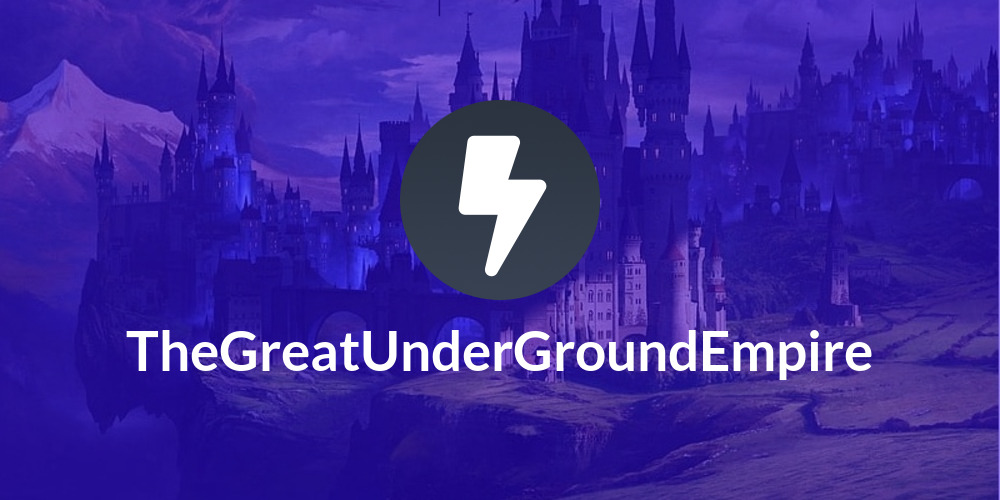 TheGreatUnderGroundEmpire