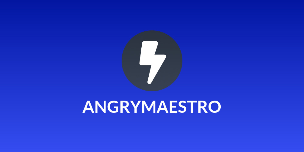 ANGRYMAESTRO
