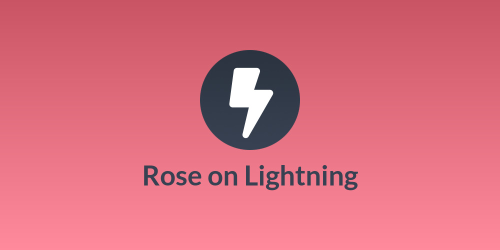 Rose on Lightning