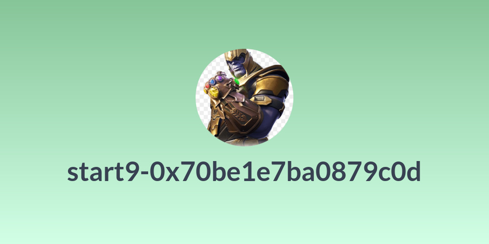 start9-0x70be1e7ba0879c0d