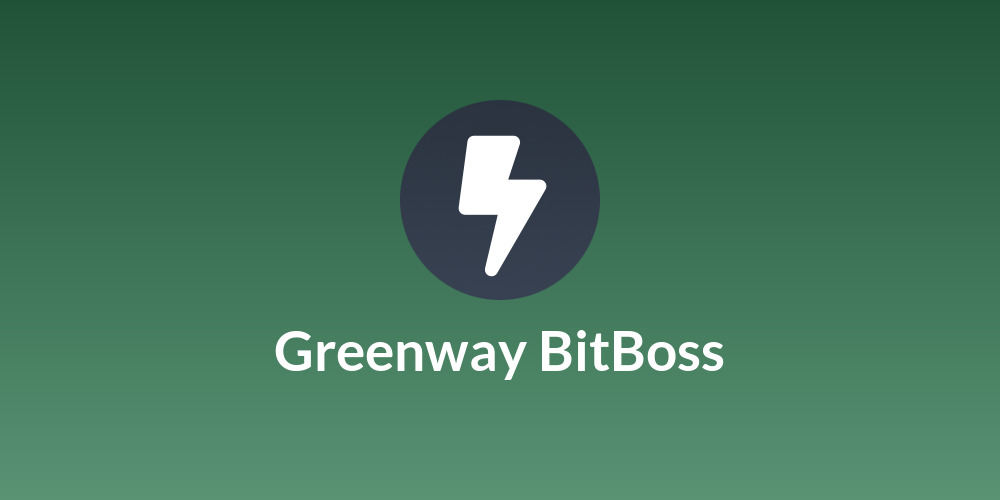 Greenway BitBoss