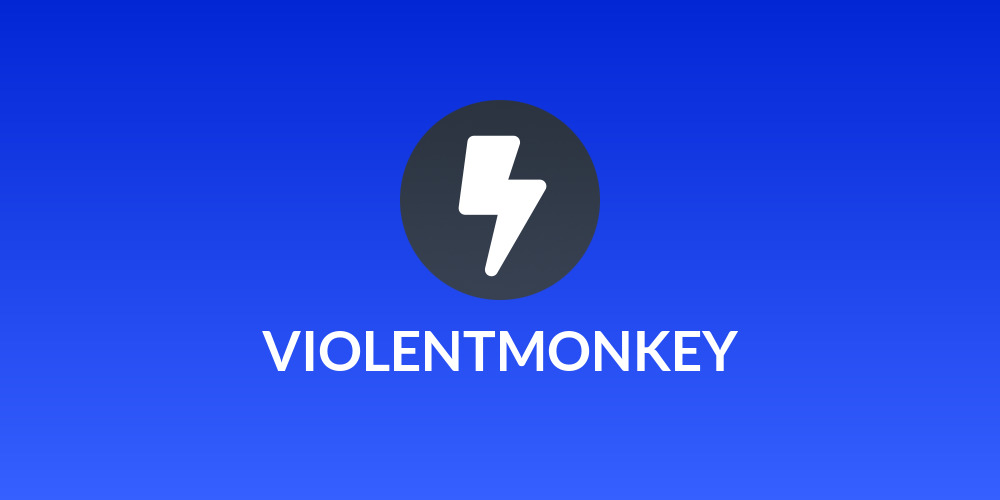 VIOLENTMONKEY