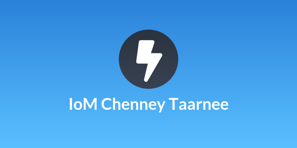 IoM Chenney Taarnee