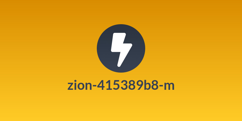 zion-415389b8-m