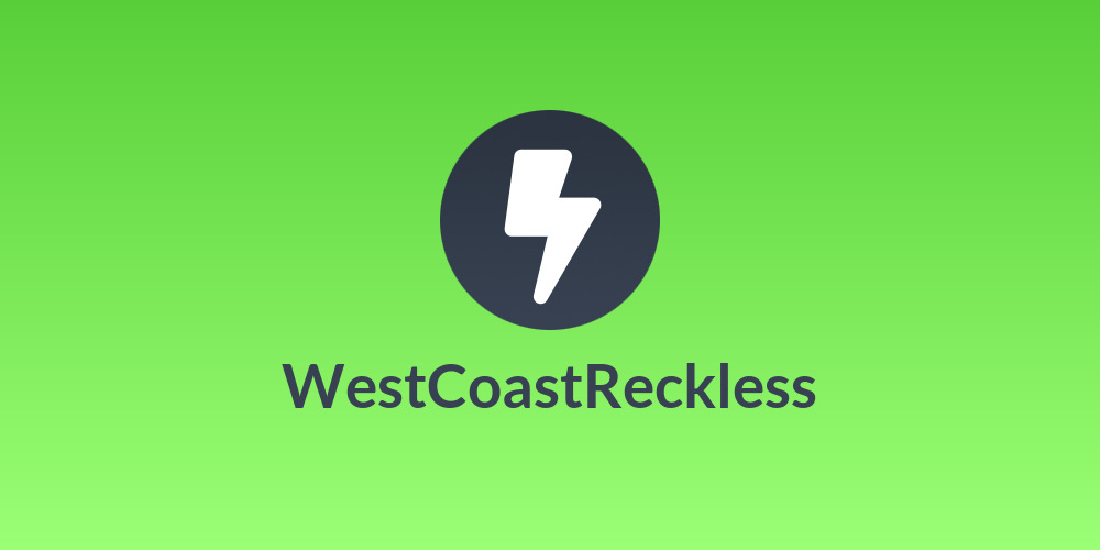 WestCoastReckless