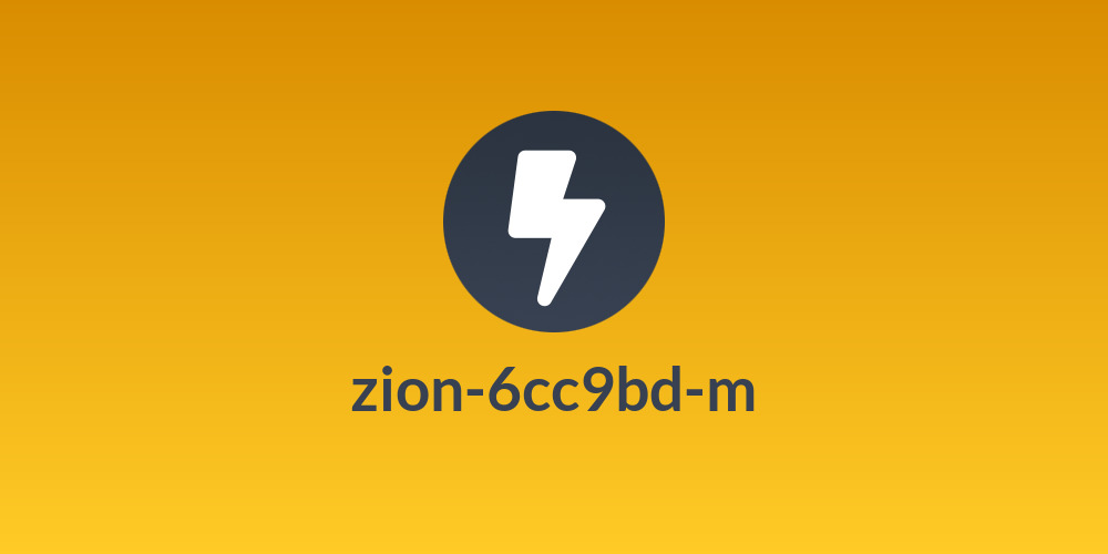 zion-6cc9bd-m